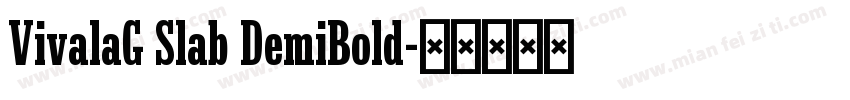 VivalaG Slab DemiBold字体转换